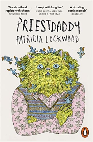 Lockwood, Patricia. Priestdaddy - A Memoir. DK, 2018.