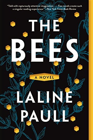 Paull, Laline. Bees, The. Ecco, 2020.