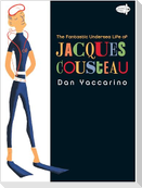 The Fantastic Undersea Life of Jacques Cousteau