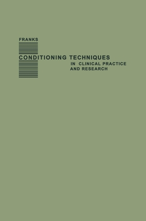 Alexander, Leo. Conditioning Techniques in Clinical Practice and Research. Springer Berlin Heidelberg, 1964.
