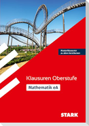 STARK Mathematik eA Oberstufe - Klausuren Gymnasium