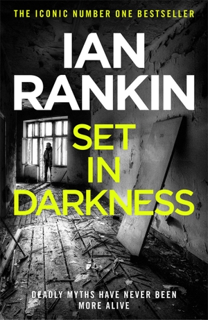 Rankin, Ian. Set in Darkness - An Inspector Rebus Novel 11. Orion Publishing Group, 2008.