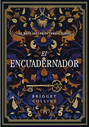 Collins, Bridget. El Encuadernador / The Binding. Prh Grupo Editorial, 2020.