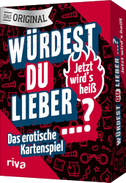 Würdest du lieber ...? - Jetzt wird's heiß