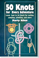 50 Knots for Every Adventure