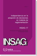 Independence in Regulatory Decision Making (Spanish Edition)