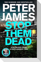Stop Them Dead