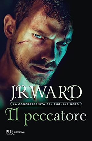 Ward, J. R.. Il peccatore. La confraternita del pugnale nero. Vol. 18. Rizzoli, 2022.