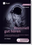 Kriminell gut hören, Klasse 3/4. Mit Download