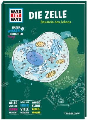 Baur, Manfred. WAS IST WAS Naturwissenschaften easy! Biologie. Die Zelle - Baustein des Lebens. Tessloff Verlag, 2021.