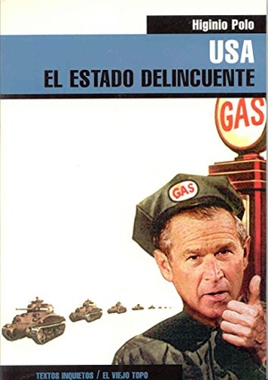 Polo Cebollada, Higinio. USA : el estado delicuente. Ediciones de Intervención Cultural, 2004.