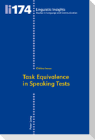 Task Equivalence in Speaking Tests