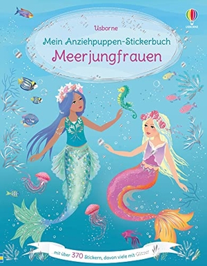 Watt, Fiona. Mein Anziehpuppen-Stickerbuch: Meerjungfrauen. Usborne Verlag, 2021.