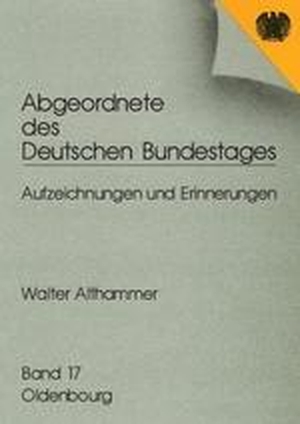 Deutscher Bundestag (Hrsg.). Walter Althammer. De Gruyter Oldenbourg, 2002.
