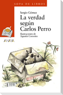 La verdad según Carlos Perro