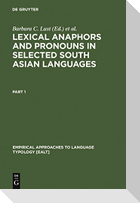 Lexical Anaphors and Pronouns in Selected South Asian Languages: