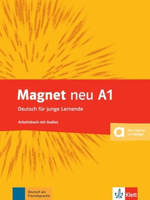 Magnet. Arbeitsbuch mit Audio-CD A1. Neubearbeitung. Klett Sprachen GmbH, 2014.