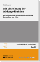 Die Einrichtung der Bildungsdirektion