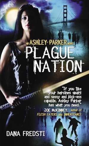 Fredsti, Dana. Plague Nation. Titan Books IWUK, 2013.