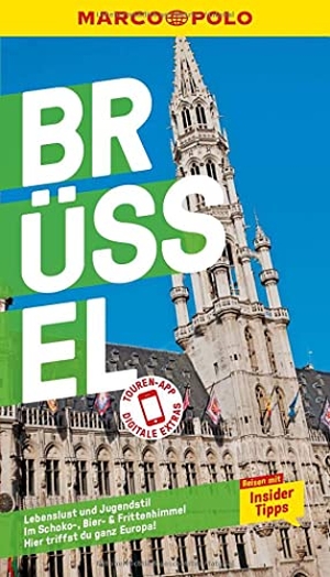 Wellenzohn, Franziska / Bettinger, Sven Claude et al. MARCO POLO Reiseführer Brüssel - Reisen mit Insider-Tipps. Inkl. kostenloser Touren-App. Mairdumont, 2023.