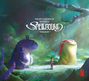 Zahed, Ramin. The The Art & Making of Spellbound. Titan Books Ltd, 2024.
