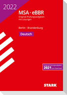 STARK Original-Prüfungen MSA/eBBR 2022 - Deutsch - Berlin/Brandenburg