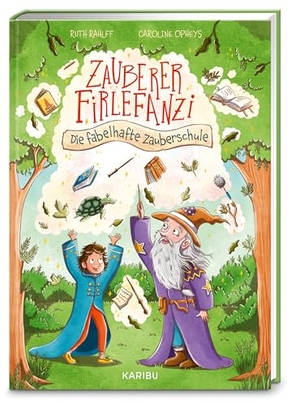 Rahlff, Ruth. Zauberer Firlefanzi - Die fabelhafte Zauberschule - Lustiges Vorlesebuch über Zauberschule für Jungen und Mädchen ab 6. Karibu, 2026.