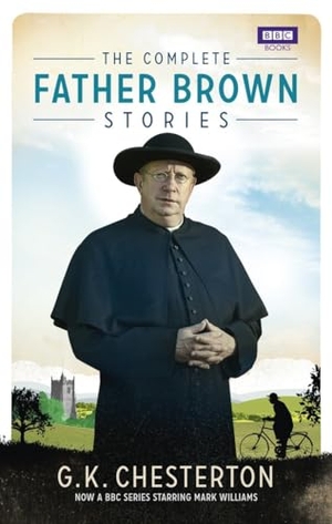 Chesterton, Gilbert Keith. The Complete Father Brown Stories. Random House UK Ltd, 2013.