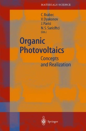 Brabec, Christoph Joseph / Niyazi Serdar Sariciftci et al (Hrsg.). Organic Photovoltaics - Concepts and Realization. Springer Berlin Heidelberg, 2010.