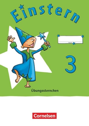 Einstern Mathematik 01. Übungssternchen - Übungsheft. Cornelsen Verlag GmbH, 2022.