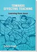 Towards Effective Teaching