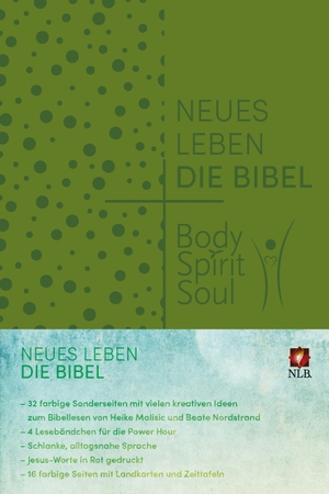 Neues Leben. Die Bibel - Body, Spirit, Soul. SCM Brockhaus, R., 2020.
