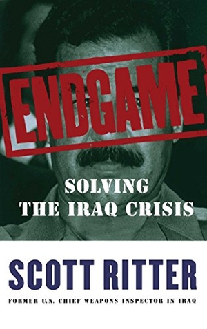 Ritter, Scott. Endgame - Solving the Iraq Crisis. Simon & Schuster, 2002.