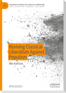 Reviving Classical Liberalism Against Populism