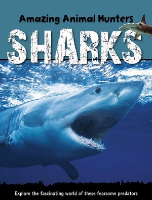 Green, Jen. Sharks. Amicus, 2010.