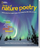 National Geographic Book of Nature Poetry: More Than 200 Poems with Photographs That Float, Zoom, and Bloom!