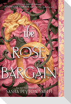 The Rose Bargain
