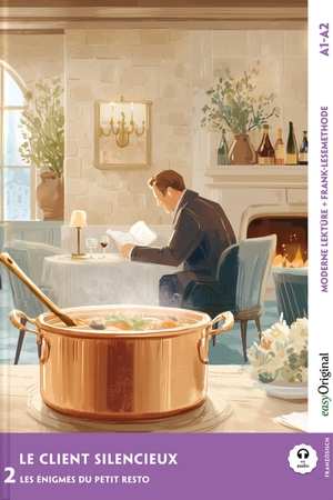 Delaunay, Louise. Le Client silencieux - Französische Krimi-Lektüre A1-A2 (+ Audio-Online) - Französisch lesen und alles verstehen - ohne Wörterbuch | Frank-Lesemethode mit Audio | Französisch-Deutsch. EasyOriginal Verlag e.U., 2026.