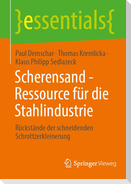 Scherensand - Ressource für die Stahlindustrie