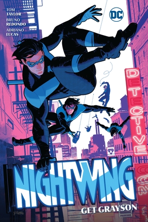 Redondo, Bruno / Tom Taylor. Nightwing Vol. 2: Get Grayson. DC Comics, 2023.