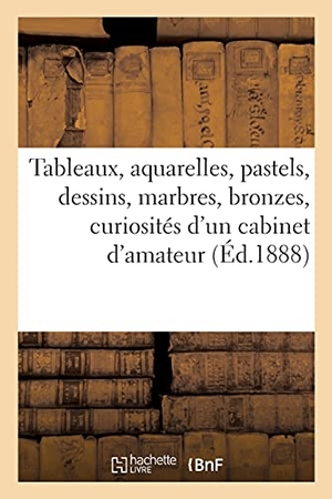Sortais, Georges. Tableaux anciens et modernes, aquarelles, pastels, dessins, marbres, bronzes. Hachette Livre, 2020.