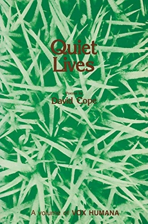 Cope, David. Quiet Lives. Humana Press, 1983.