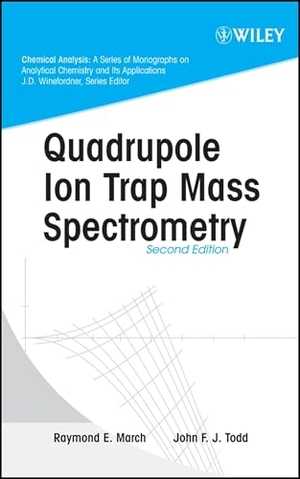 March / Todd. Quadrupole Mass Spectrometry 2e. John Wiley & Sons, 2005.