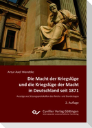 Die Macht der Kriegslüge und die Kriegslüge der Macht in Deutschland seit 1871Auszüge aus Sitzungsprotokollen des Reichs- und Bundestages