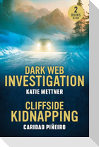Dark Web Investigation / Cliffside Kidnapping