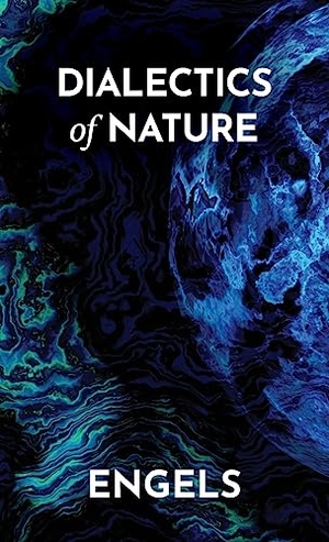 Engels, Frederick. Dialectics of Nature. Wellred, 2012.
