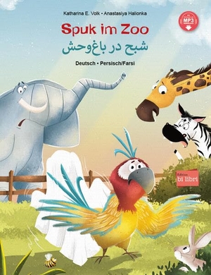 Volk, Katharina E.. Spuk im Zoo (Deutsch-Persisch/Farsi) - Zweisprachiges Kinderbuch mit MP3-Hörbuch zum Herunterladen. bilibri, 2025.