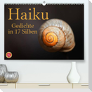 Haiku - Gedichte in 17 Silben (Premium, hochwertiger DIN A2 Wandkalender 2023, Kunstdruck in Hochglanz)