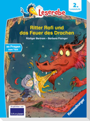 Leserabe 2. Lesestufe - Ritter Rafi und das Feuer des Drachen