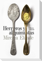 Herreros y alquimistas